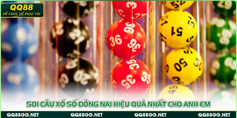 Soi Cầu Xổ Số Đồng Nai Hiệu Quả Nhất Cho Anh Em